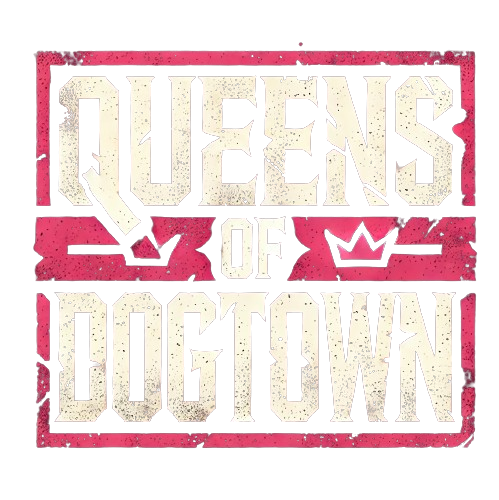 Queens Of Dogtown